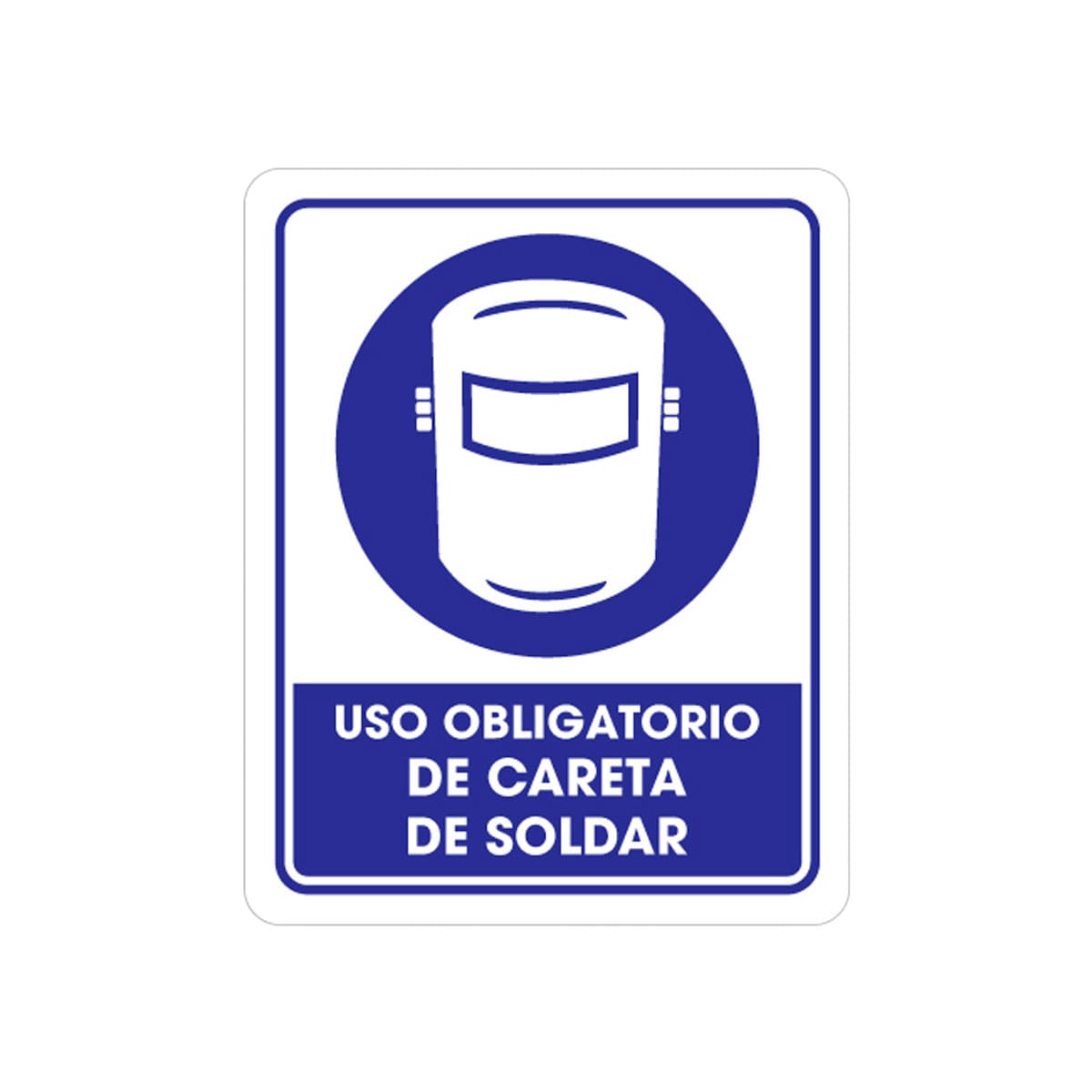 Señalamiento Uso De Careta De Soldar 25 x 35CM | TS-0090