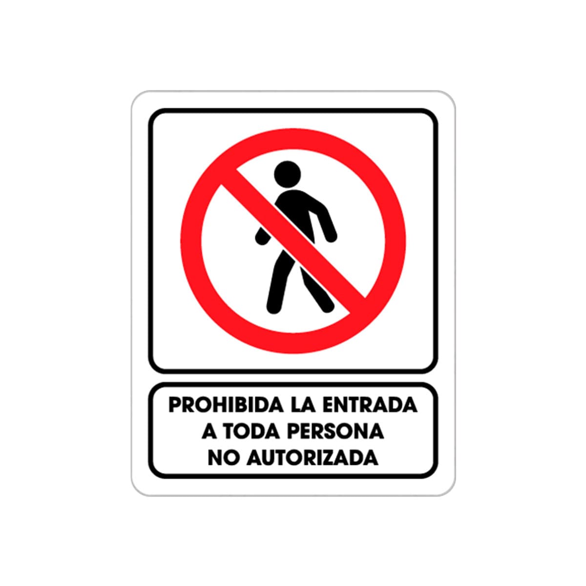 Señalamiento Prohibida La Entrada 25 x 35CM | TS-0205