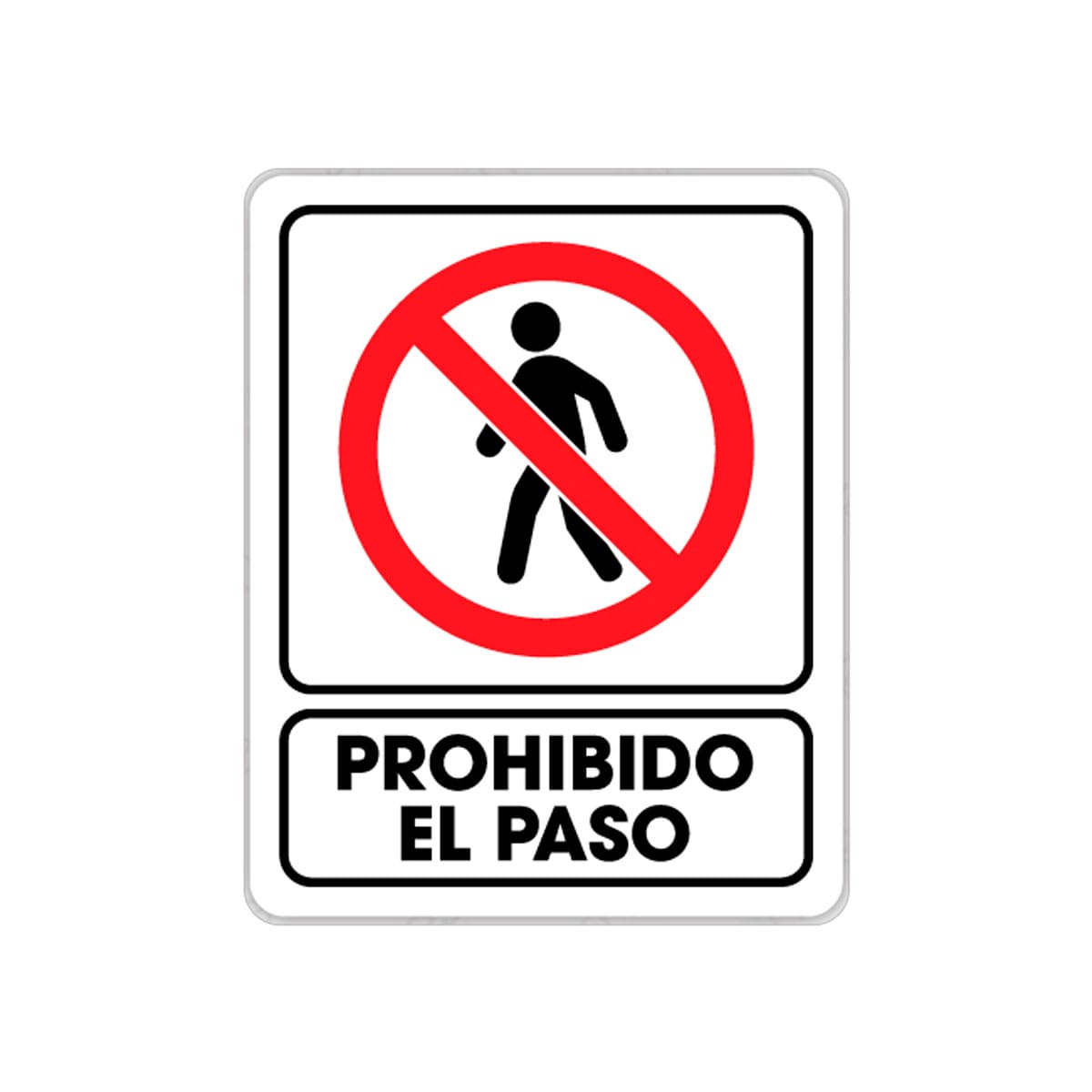 Señalamiento Prohibido El Paso 25 x 35CM | TS-0210