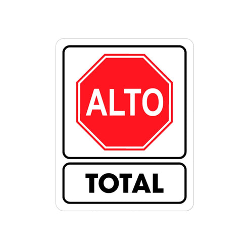 Señalamiento Alto Total 25 x 35CM | TS-0215